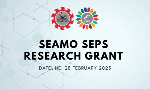 Image of Deadline: Friday/28 February 2025, SEAMEO SEPS RESEARCH GRANTS 2024